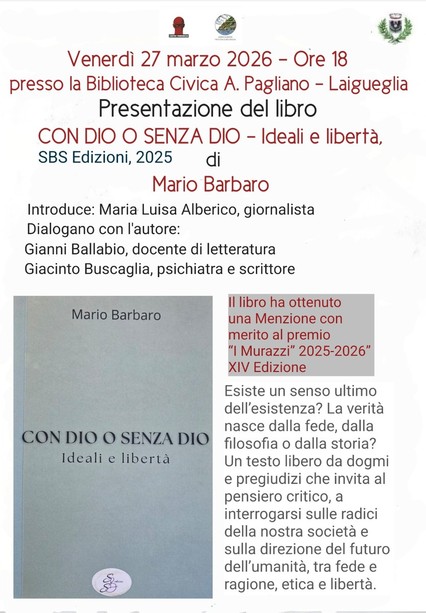 Con Dio o senza Dio. Ideali e libertà Con Dio o senza Dio. Ideali e libertà