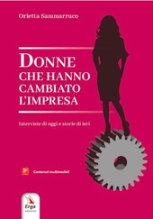 Donne che hanno cambiato l'impresa Donne che hanno cambiato l'impresa