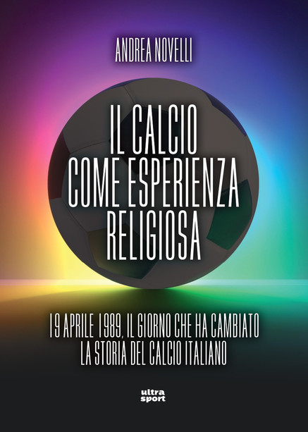 Il calcio come esperienza religiosa