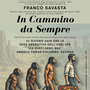 In cammino da sempre