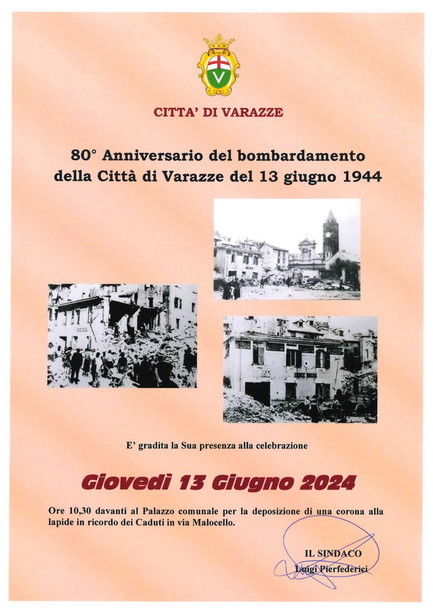 Varazze commemora il bombardamento del 13 giugno 1944 Varazze commemora il bombardamento del 13 giugno 1944
