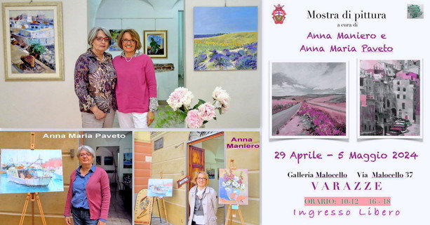 A Varazze la mostra di Anna Maniero e Anna Maria Paveto