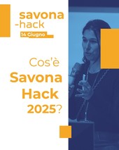 Savona Hack: 12 ore di 'maratona creativa'
