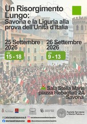 Un Risorgimento lungo: Savona e la Liguria alla prova dell’Unità d’Italia Un Risorgimento lungo: Savona e la Liguria alla prova dell’Unità d’Italia