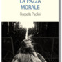 La pazza morale