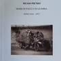 Pietro Musso e Giuseppe Gervasio, due diari della Prima Guerra Mondiale