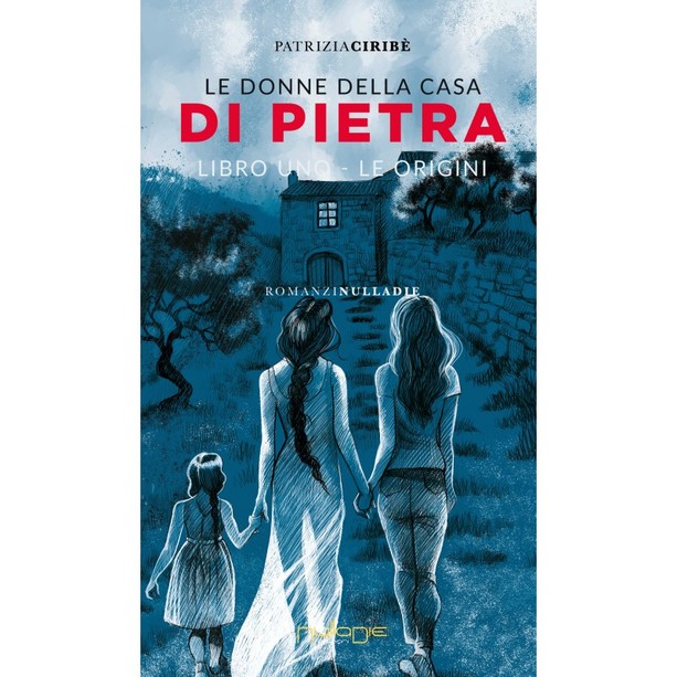 Le donne della casa di pietra. Libro uno - Le origini