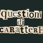 Questioni di carattere